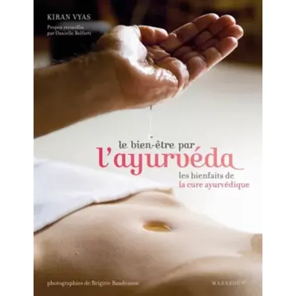 Le bien-être par l'ayurvéda - Kiran Vyas