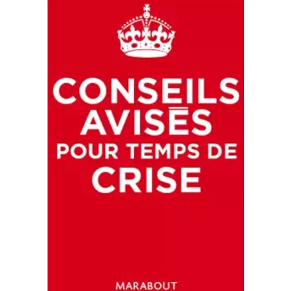 Conseils AviséS Pour Temps De Crise - Catherine Bricout-image