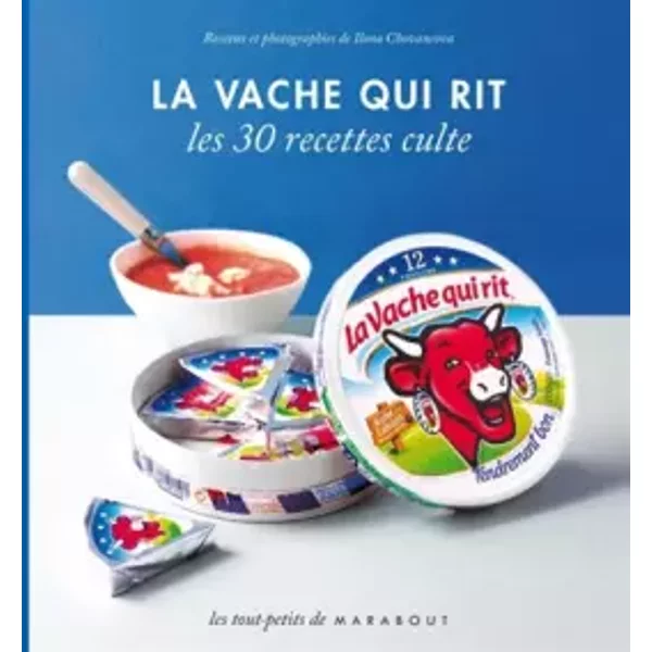 La Vache Qui Rit - Les 30 Recettes Culte - Ilona Chovancova-image