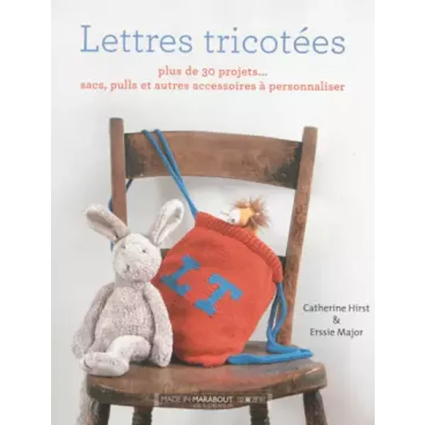 LETTRES TRICOTEES - Catherine Hirst, Erssie Major