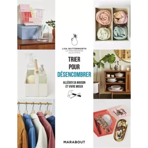 Trier pour désencombrer - LISA BUTTERWORTH