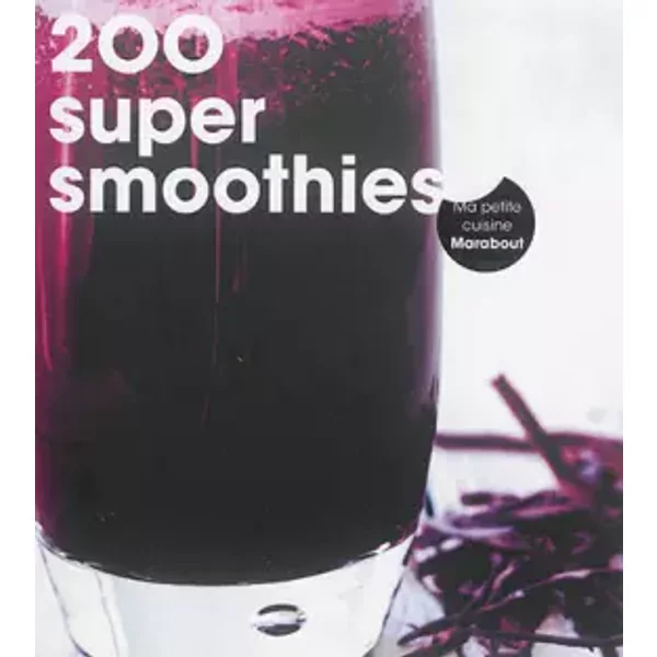 200 Recettes Smoothies - Collectif-image
