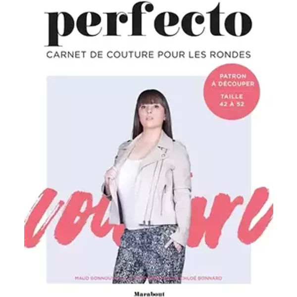 Carnet de couture pour les rondes: Perfecto - Maud Bonnouvrier