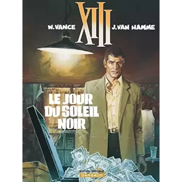 XIII - Ancienne série - Tome 1 - Le Jour du soleil noir - Jean VAN HAMME, VANCE