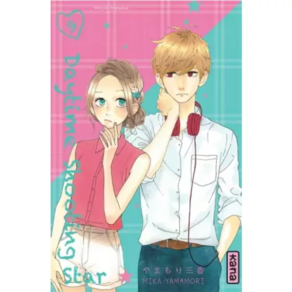Daytime shooting star - Tome 9 - Mika Yamamori, Mika Yamamori