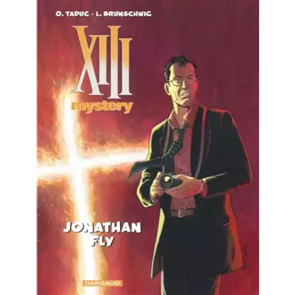 XIII Mystery - Tome 11 - Jonathan Fly - Brunschwig Luc, TaDuc Olivier