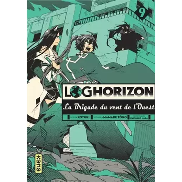 Log Horizon la brigade du vent de l'ouest - Tome 9 - Mamare Tôno
