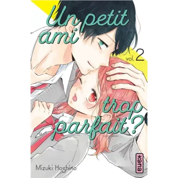 Un Petit Ami Trop Parfait ? - Tome 2 - Mizuki Oshino, Mizuki Oshino-image