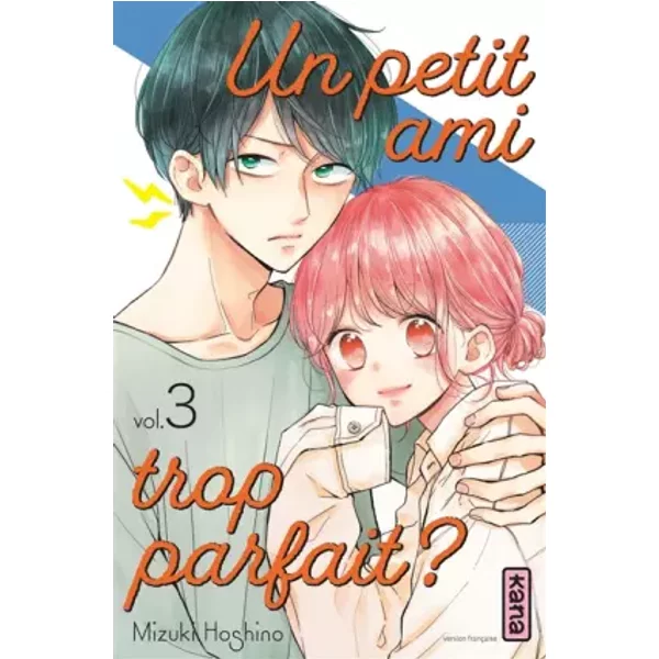 Un Petit Ami Trop Parfait ? - Tome 3 - Mizuki Oshino, Mizuki Oshino-image