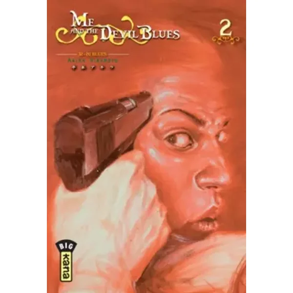 Me and the devil blues, tome 2 - Akira Hiramoto, Akira Hiramoto