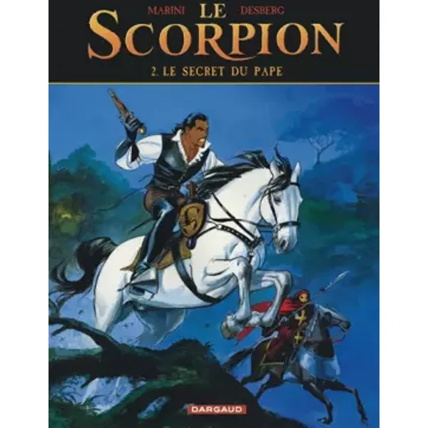 Le Scorpion - tome 2 - Le Secret du Pape - Stephen Desberg, Enrico Marini