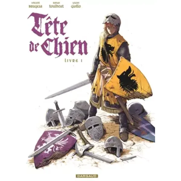 Tête de Chien - Tome 1 - Livre I - Brugeas Vincent, Toulhoat Ronan, Guillo Yoann
