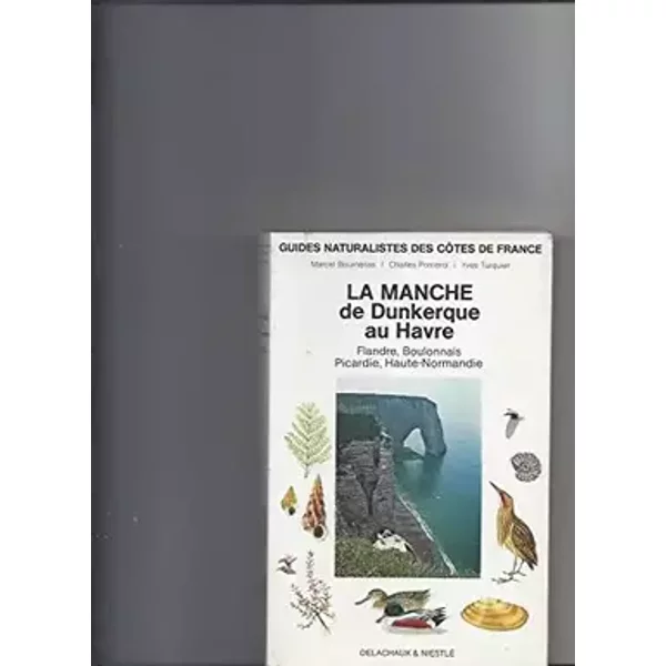 Manche de dunkerque au havre (la) 081794 - Bournerias Pomerol