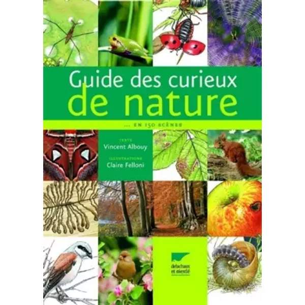 Guide des curieux de nature - Vincent Albouy