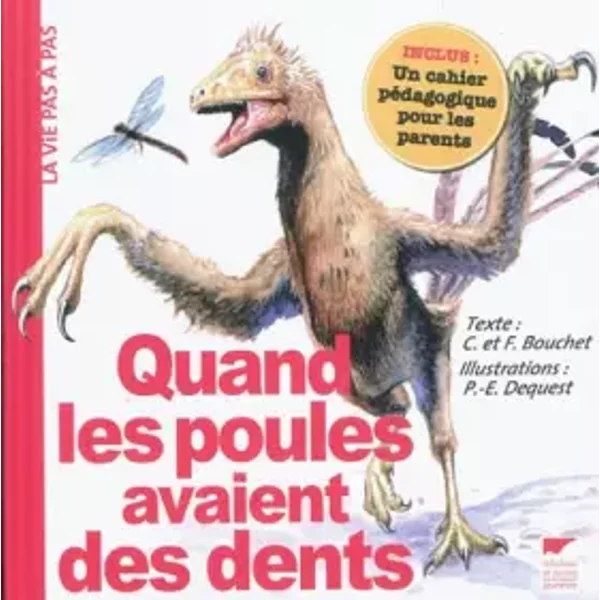 Quand Les Poules Avaient Des Dents - Caroline Bouchet, FréDéRic Bouchet, Pierre-Emmanuel Dequest-image