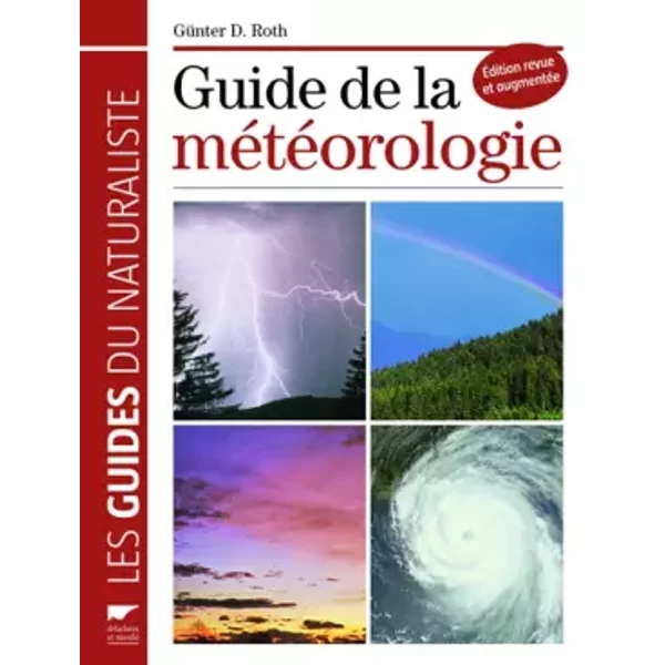 Guide de la météorologie - Gunter dietmar Roth