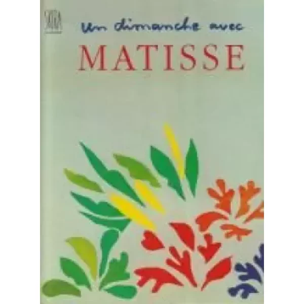 Dimanche Avec Matisse (Un) - Collectif-image
