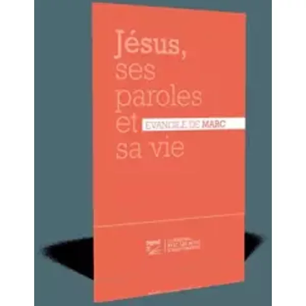 JéSus, Ses Paroles Et Sa Vie: Evangile De Marc Segond 21 - SociéTé Biblique De GenèVe-image