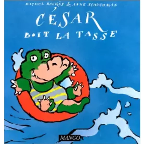 CéSar Boit La Tasse - Anne Schuchman, Michel BackèS-image