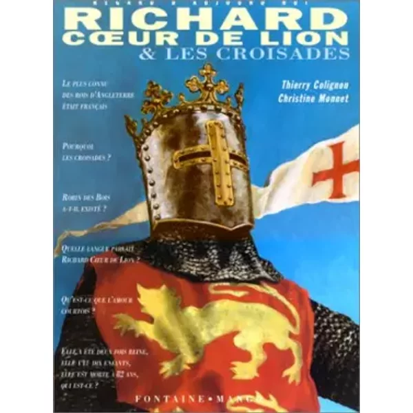 Richard Coeur De Lion Et Les Croisades - Christine Monnet-image