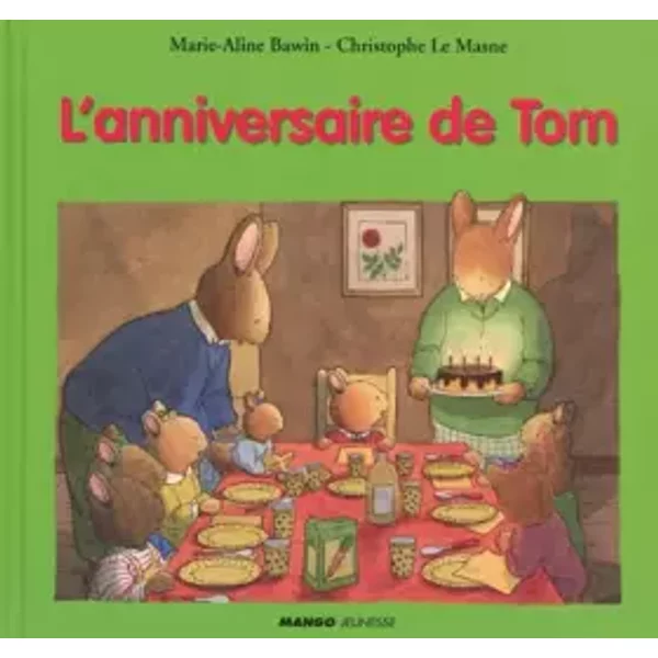 L'anniversaire De Tom - Christophe Le Masne, Marie-Aline Bawin-image
