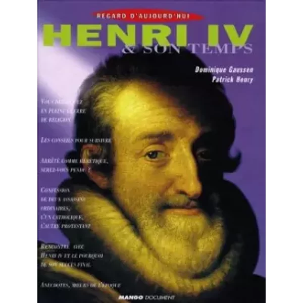 Henri Iv Et Son Temps - Patrick Henry Et Dominique Gaussen-image