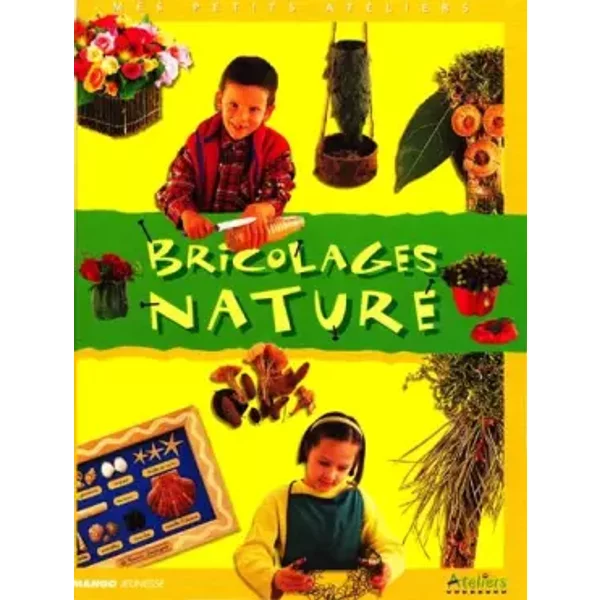 Bricolages Nature - Collectif-image