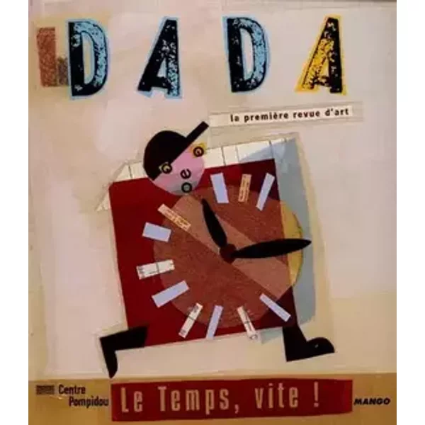 Revue Dada, numéro 62. Le Temps vite - Anonyme