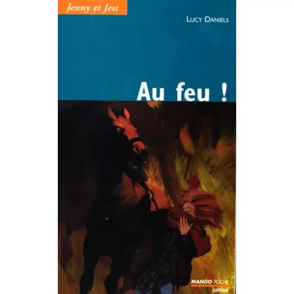 Jenny Et Jess Tome 4 : Au Feu ! - Lucy Daniels-image