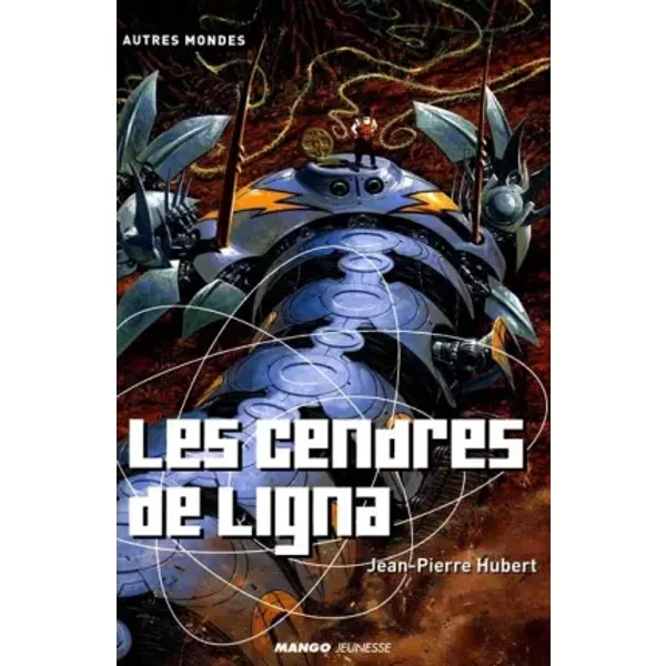 Les Cendres De Ligna - Jean-Pierre Hubert-image