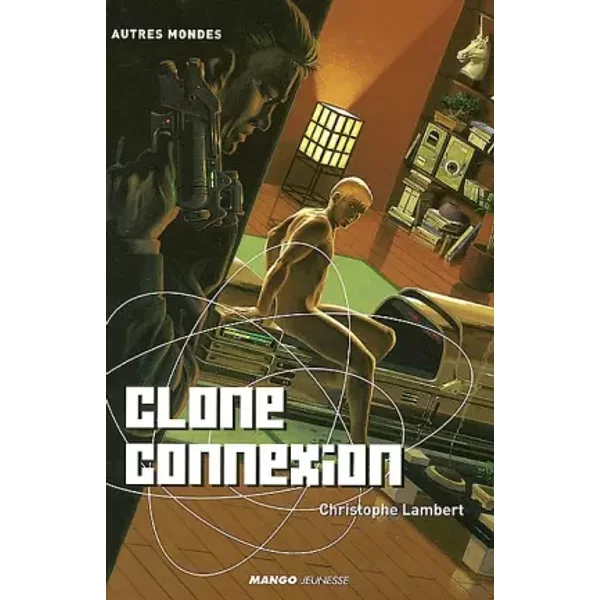 Clone Connexion - Christophe Lambert-image