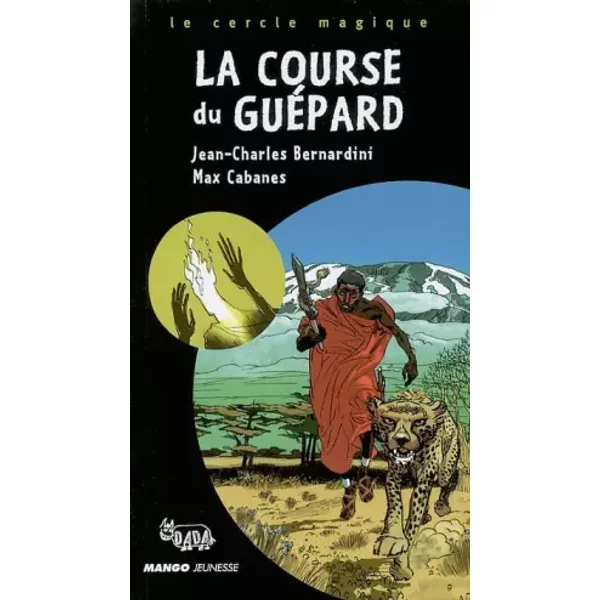 La Course Du GuéPard - Jean-Charles Bernardini, Max Cabanes-image
