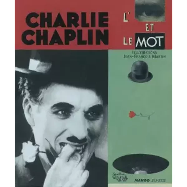 Chaplin, L'oeil Et Le Mot - Jean-FrançOis Martin-image