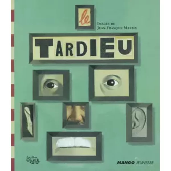 Le Tardieu - Jean Tardieu, Jean-FrançOis Martin-image