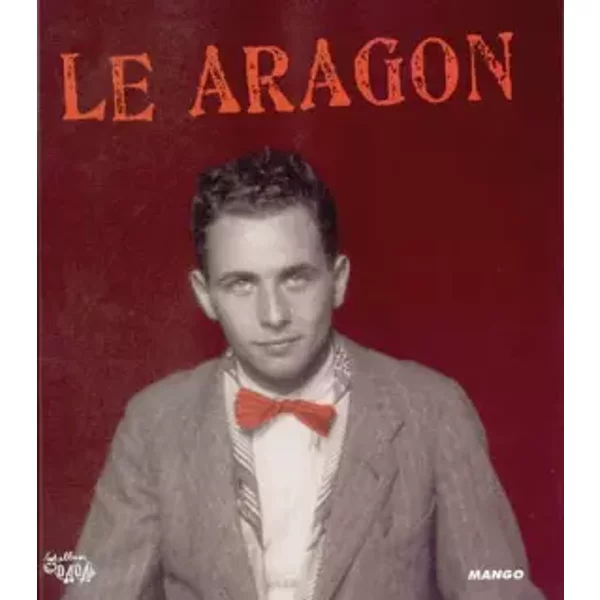Le Aragon - BéAtrice Fontanel, LoïC Le Gall-image
