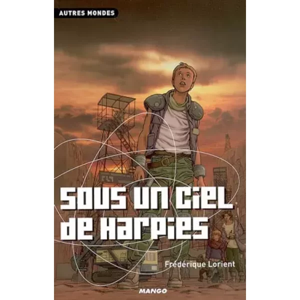 Sous Un Ciel De Harpies - FréDéRique Lorient-image