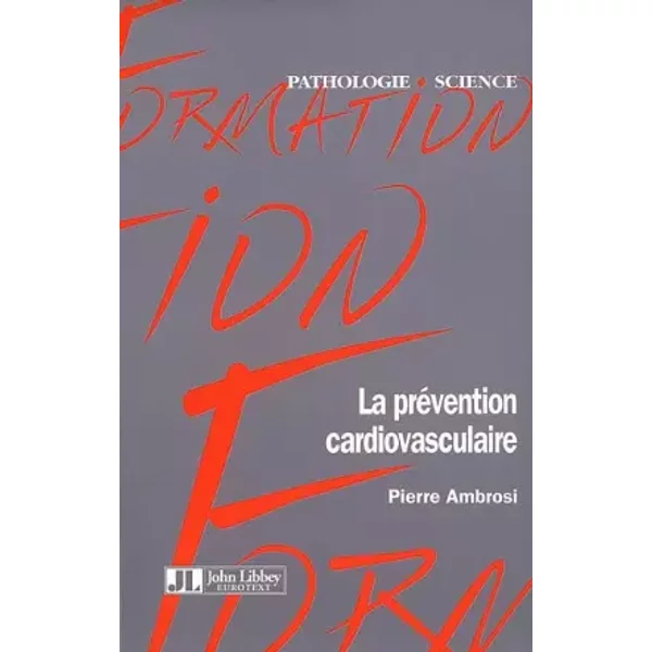 La Prevention Cardiovasculaire - P Ambrosi