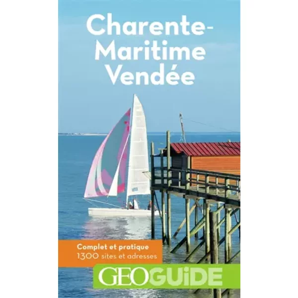 Guide Charente Maritime Vendee - Sabine Albertini, Pierre Guitton, Hugues Demeude, Balthazar Braconnier, Collectifs-image