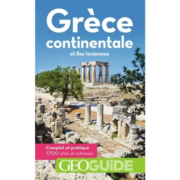 Guide Grece Continentale - Vincent Noyoux, Jean-Louis Despesse, Emma Tassy, Marie-Pascale Rauzier, Collectifs