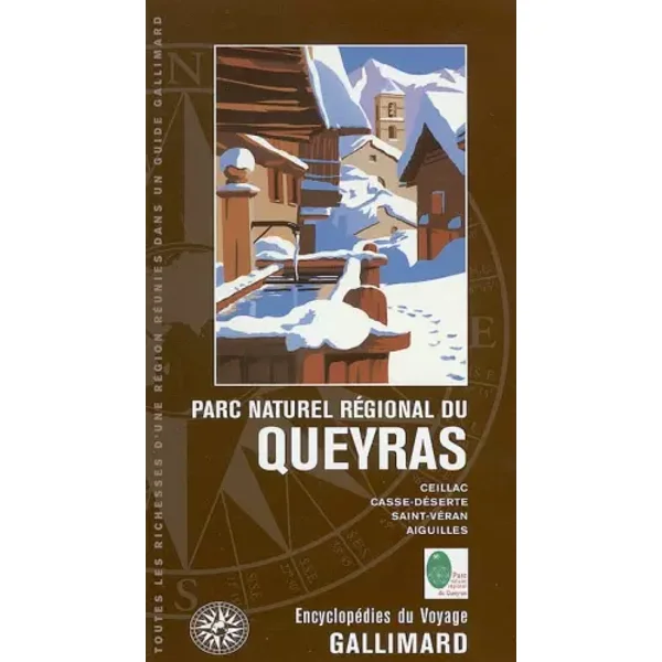 Parc naturel régional du Queyras (ancienne édition) - Michel Blanchet, Raymond Dartevelle, Chantal Eyméoud, Daniel Renson, Collectif
