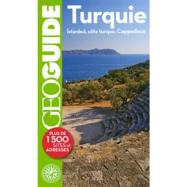 Turquie: Istanbul, côte turque, Cappadoce - Christine Barrely, Jean-Louis Despesse, Séverine Bascot