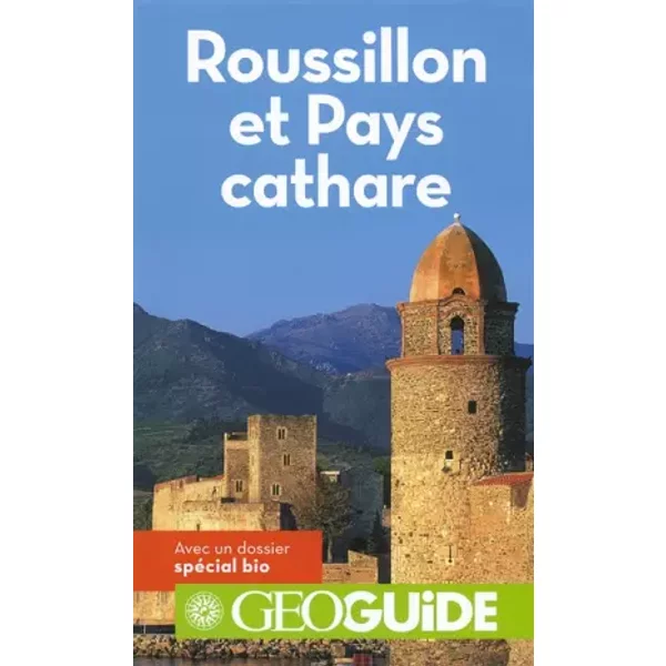 Roussillon et Pays cathare - Sabine Albertini, Lara Brutinot, Mathias Clamens, Nicolas Peyroles, Hélène Spiral, Assia Rabinowitz, Pierre Guitton, Collectifs
