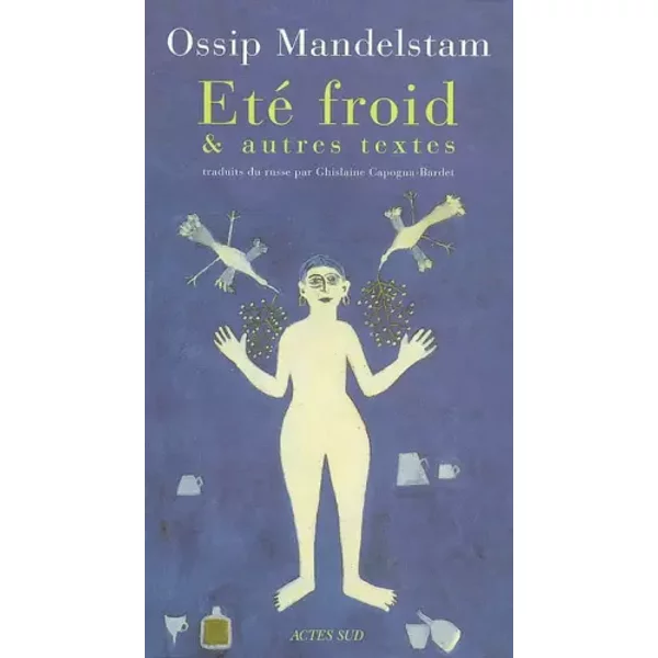 Été froid et autres textes - Ossip Mandelstam