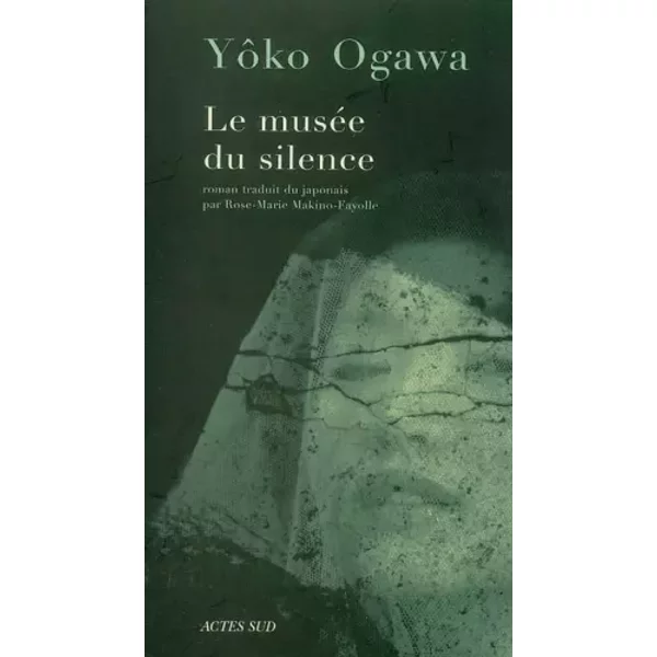 Le MuséE Du Silence - YôKo Ogawa, Rose-Marie Makino-Fayolle-image