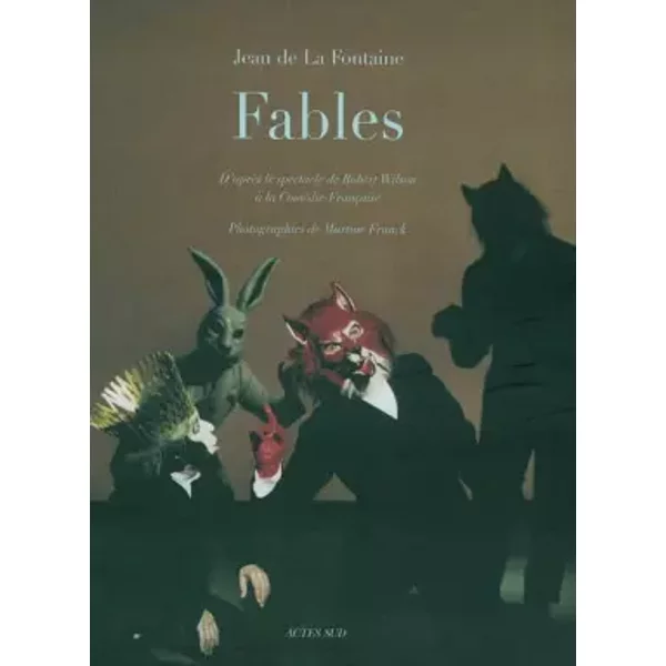Les Fables - Jean de La Fontaine