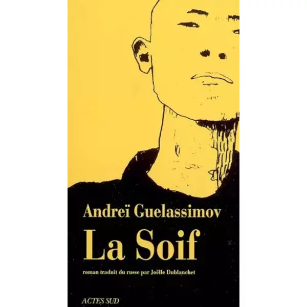 La Soif - Andreï Guelassimov Et JoëLle Dublanchet-image