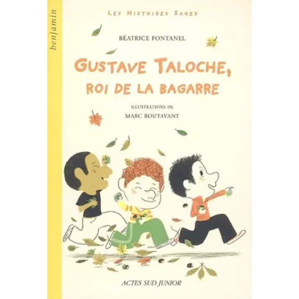 Gustave Taloche, Roi De La Bagarre - BéAtrice Fontanel, Marc Boutavant-image