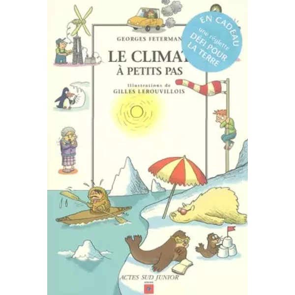 Le Climat à Petits Pas - Georges Feterman Et Gilles Lerouvillois-image