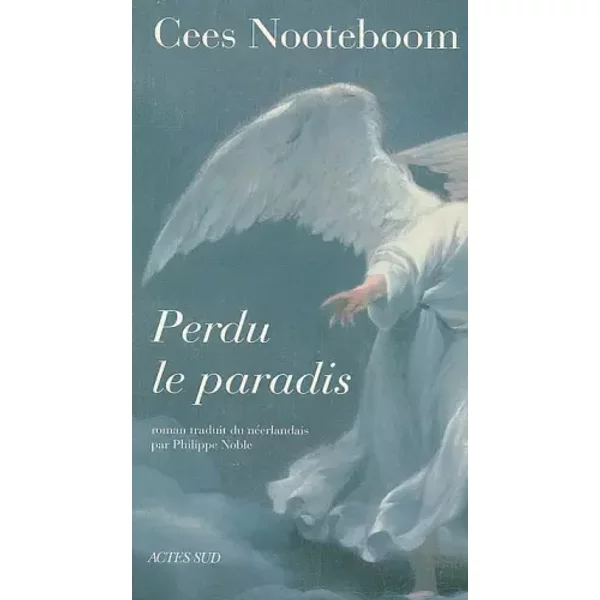 Perdu Le Paradis - Cees Nooteboom, Philippe Noble-image