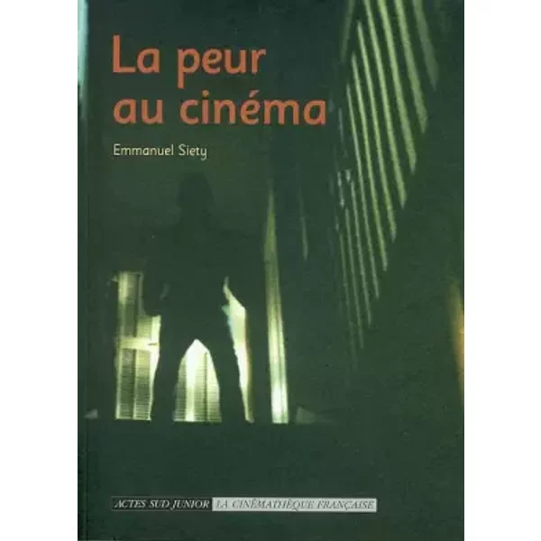 La Peur Au CinéMa - Emmanuel Siety-image